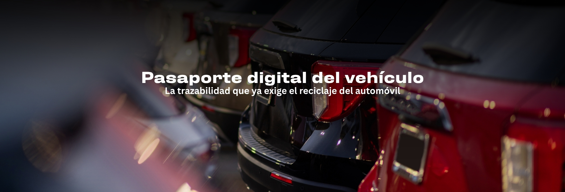 Pasaporte digital del vehículo: la trazabilidad que ya exige el reciclaje del automóvil